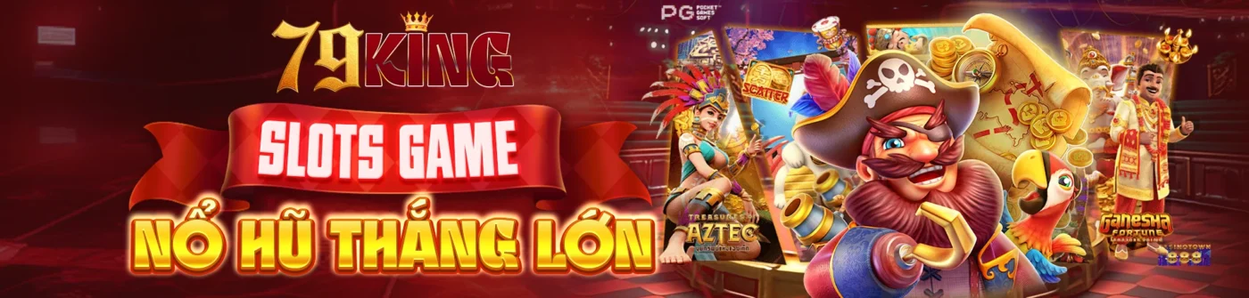 79king đẳng cấp nhất mọi thời đại